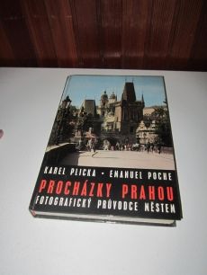 Karel Plicka, Emanuel Poche - Procházky Prahou