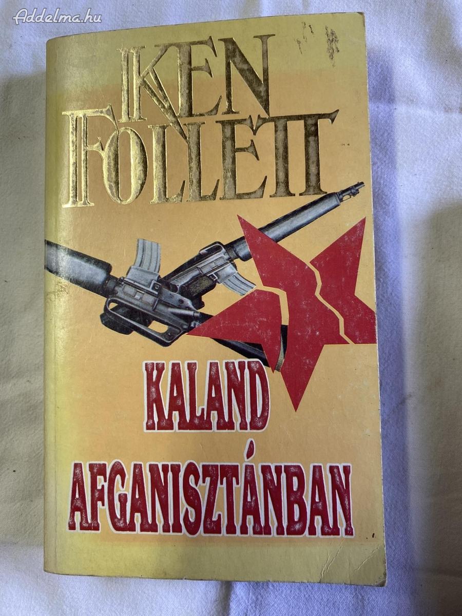 Ken Follett  Kaland Afganisztánban