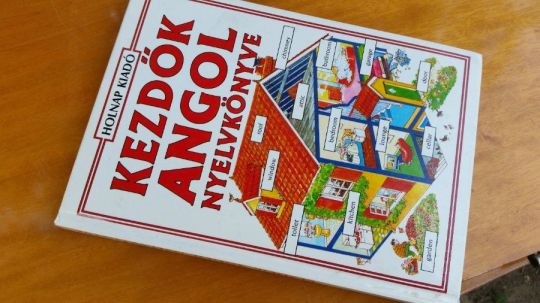 Kezdők angol nyelvkönyve -Angol alapfokú gyakorlatok- kisszótárak