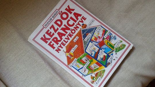 Kezdők francia nyelvkönyve + francia nyelvkönyvek, szótár