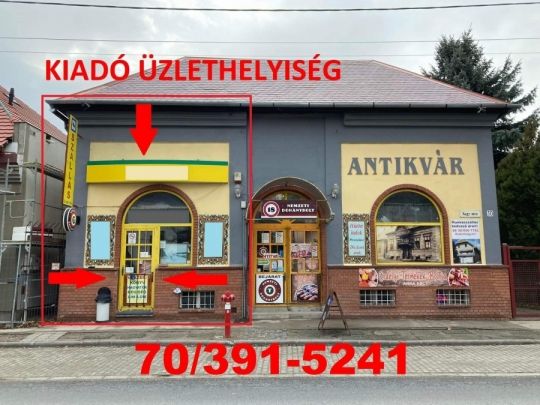 Kiadó üzlethelység biatorbágyi főúton