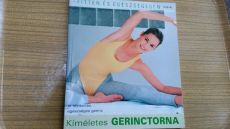 Kíméletes gerinctorna +Csáki Enikő: Gerinc erősítő torna DVD