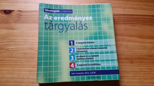 Lawson: Az eredményes tárgyalás +J.C.Maxwell: Vezetés 101