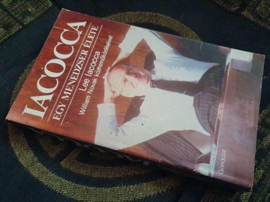 Lee Iacocca: Egy menedzser élete
