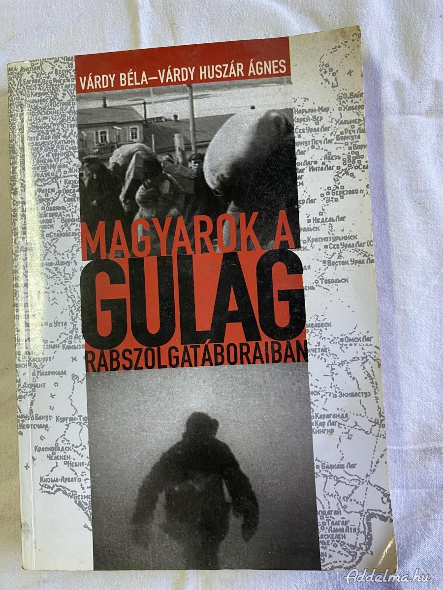 Magyarok a Gulag rabszolgatáboraiban