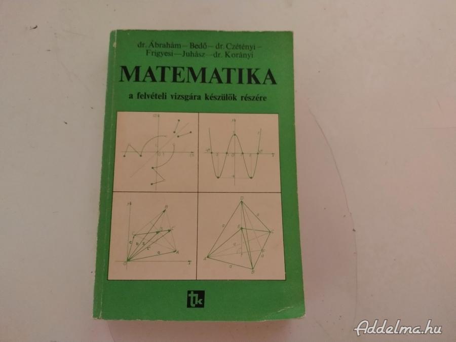 Matematika a felvételi vizsgára 