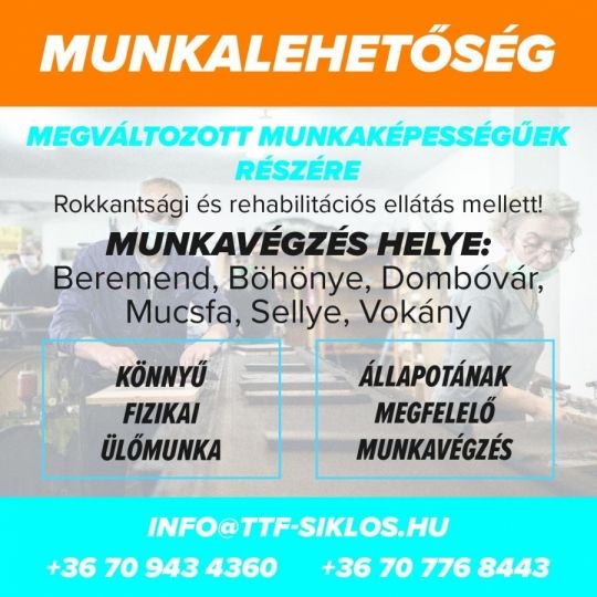 Munkalehetőség Megváltozott Munkaképességűek részére Mucsfán