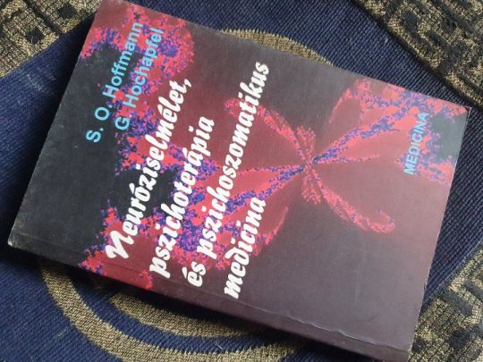 Neuróziselmélet,pszichoterápia és pszichoszomatikus medicina