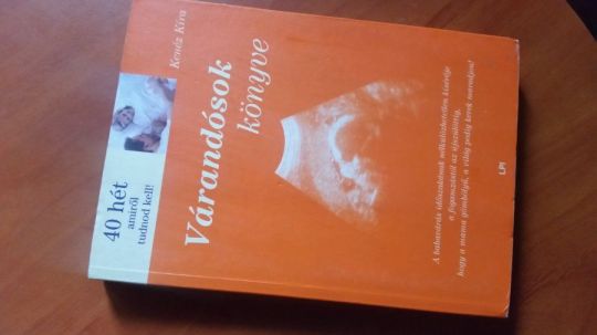 Ölelő kar -Cserne és Vélia naplója -Várandósok könyve +1