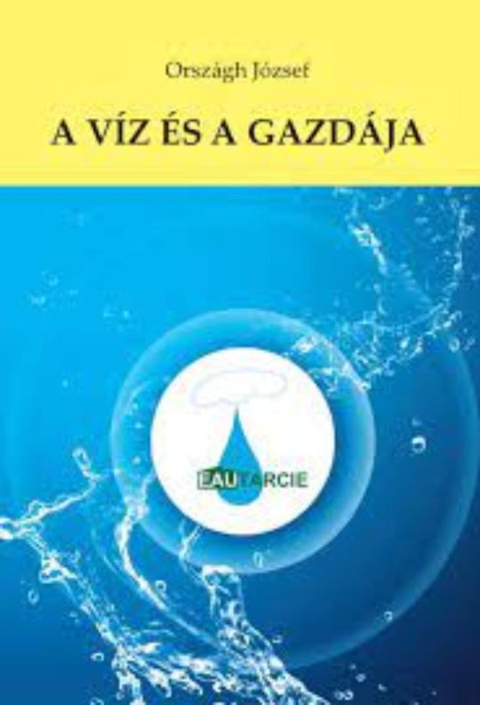 Országh József: A víz és a gazdája