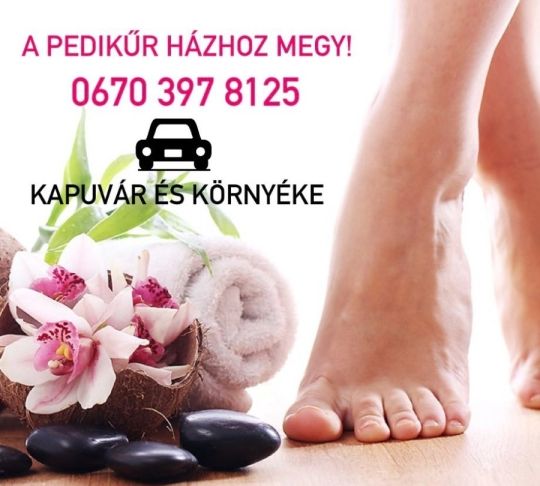 Pedikűr hazhoz is megyek.