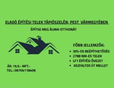 Pest vármegyei Tápiószelén eladó belterületi építési telek.