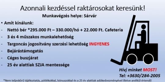 Raktárosokat (Targoncásokat) keresek Sárvárra