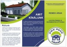 Rövid idő, remek árak, ezt kínálja a Pikk Pakk Házak!
