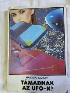 Támadnak az UFO-k fantasztikus