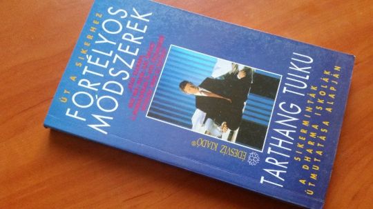 Tarthang Tulku: Fortélyos módszerek - Út a sikerhez - üzlet