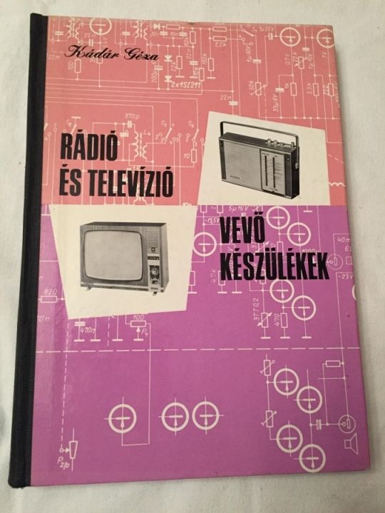 Televízió és Rádió  Vevőkészülék