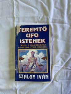Teremtő UFO Istenek fantasztikus