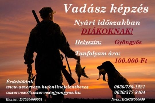 Vadász képzés diákoknak (nyári időszak)