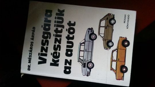 Vizsgára készítjük az autót+Gépjárműszerkezetek karbantart