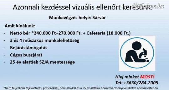 Vizuális ellenőröket (Minőségellenőröket) keresek Sárvárra!