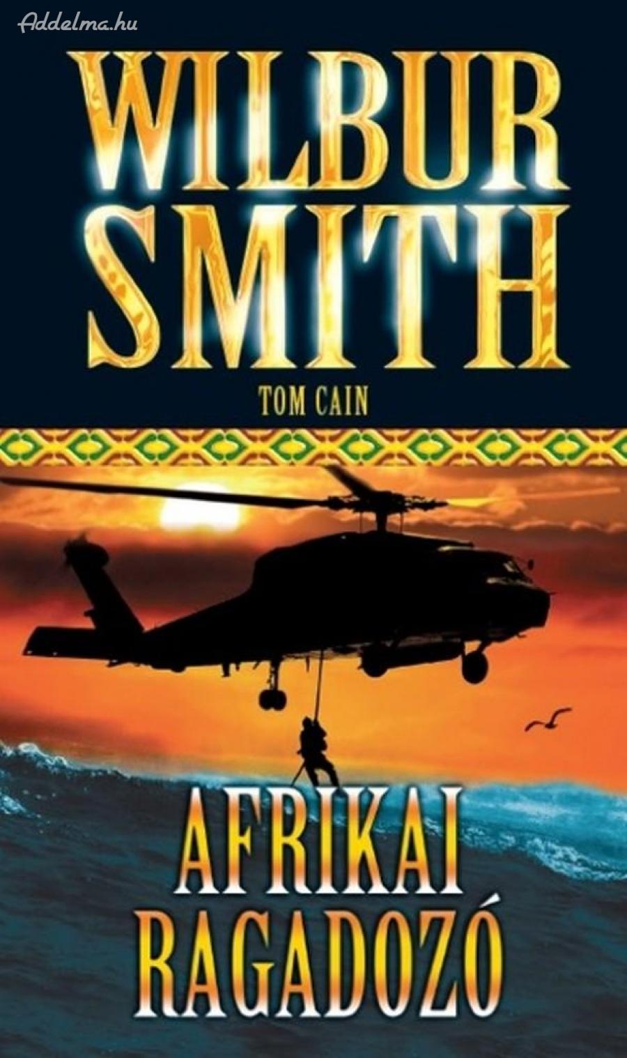 Wilbur Smith kaland regény csomag eladó